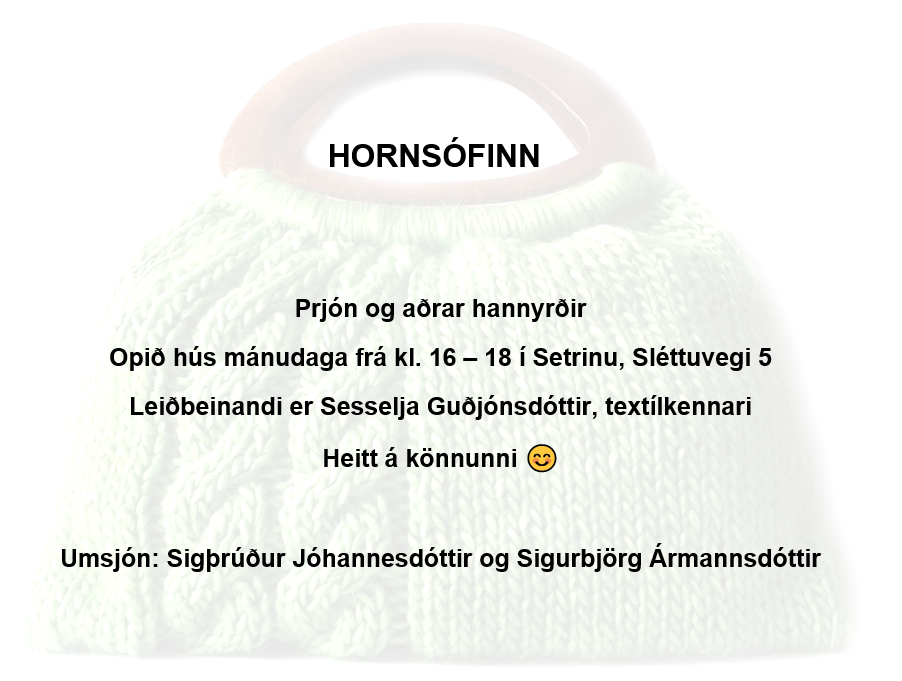 Hornsófinn - prjón og aðrar hannyrðir - opið hús